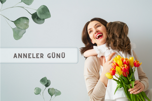 Anneler Günü Çiçekleri